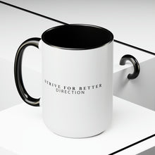 Load image into Gallery viewer, Signature Motto Coffee Mug (15oz)
