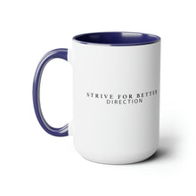 Load image into Gallery viewer, Signature Motto Coffee Mug (15oz)
