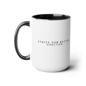 Signature Motto Coffee Mug (15oz)