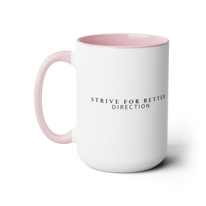 Signature Motto Coffee Mug (15oz)