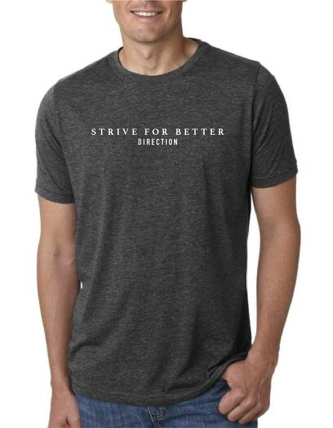 Strive For Better Tee